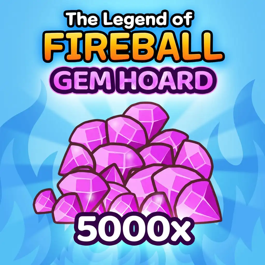 The Legend Of Fireball: Gem Hoard - 5 000 — The Legend Of Fireball