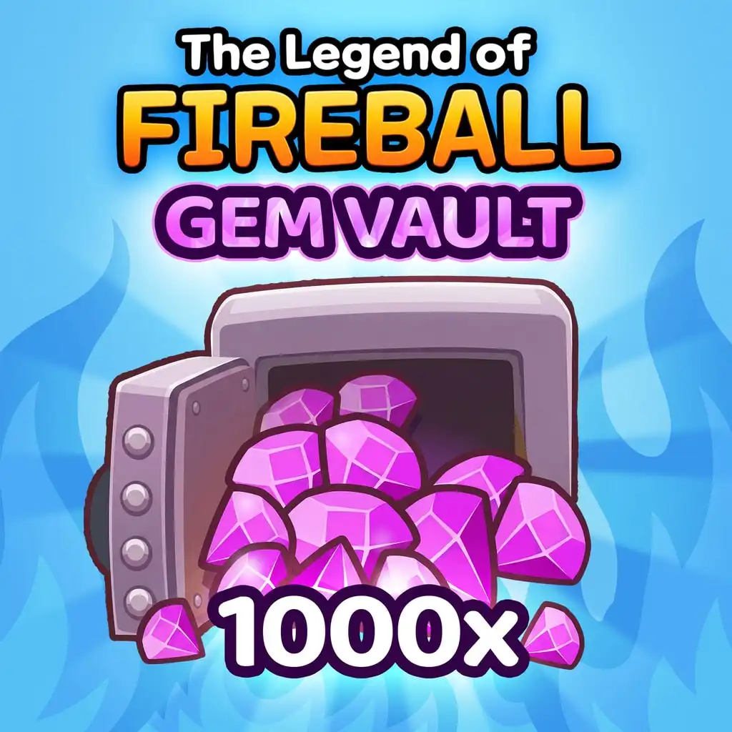 The Legend Of Fireball: Gem Vault - 1 000 — The Legend Of Fireball