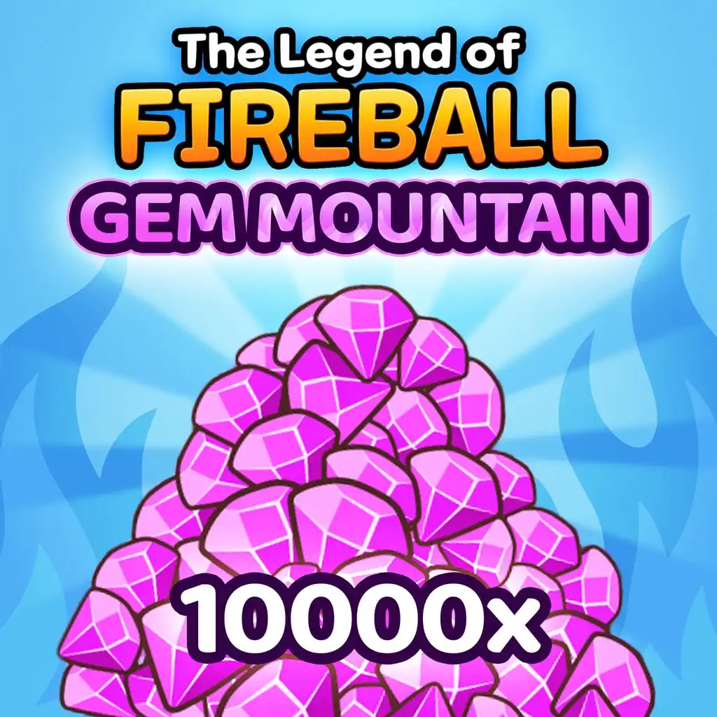 The Legend Of Fireball: Gem Mountain - 10 000 — The Legend Of Fireball