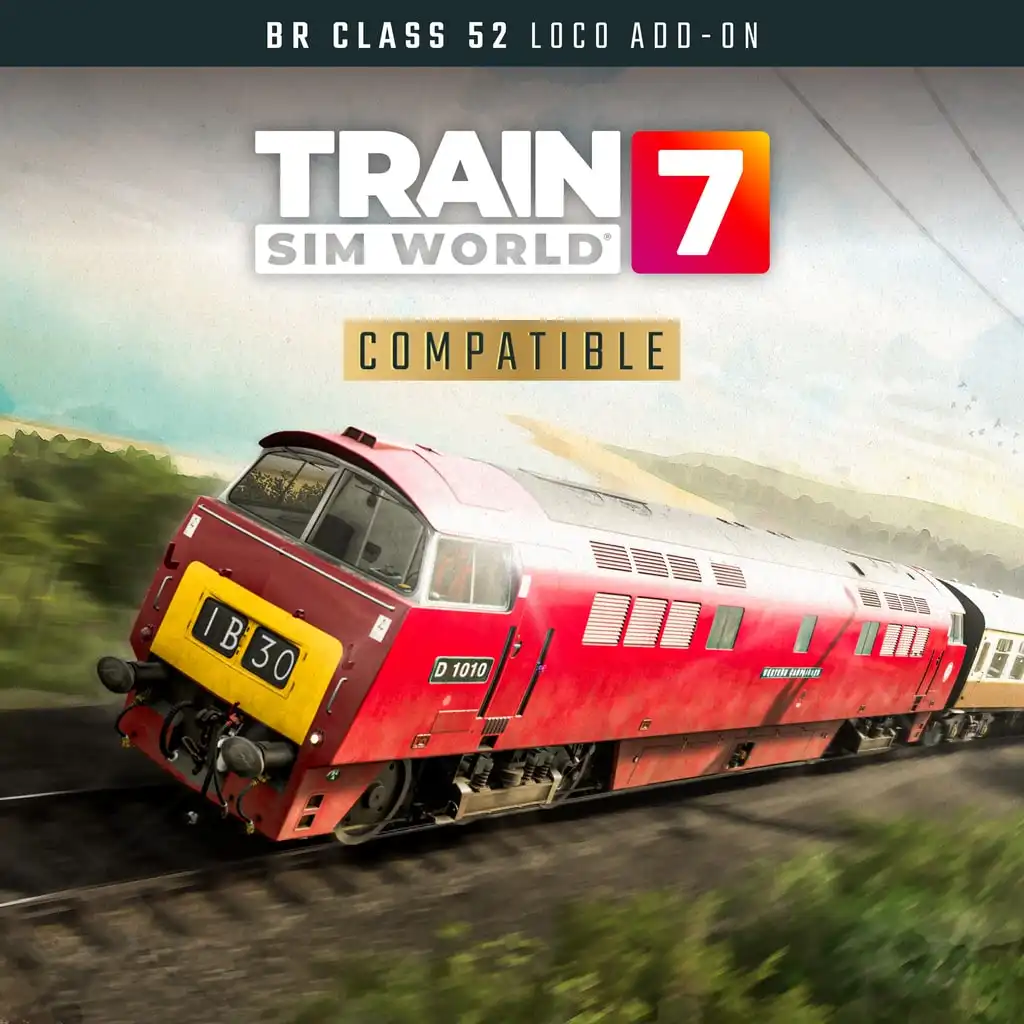 Train Sim World® 7: BR Class 52 'Western' — Train Sim World® 7