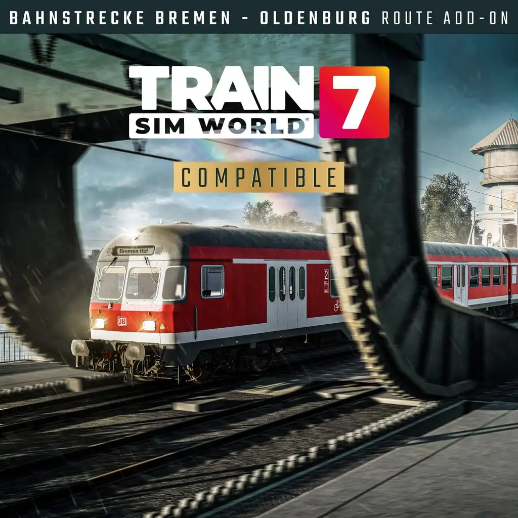 Train Sim World® 7: Bahnstrecke Bremen - Oldenburg — Train Sim World® 7