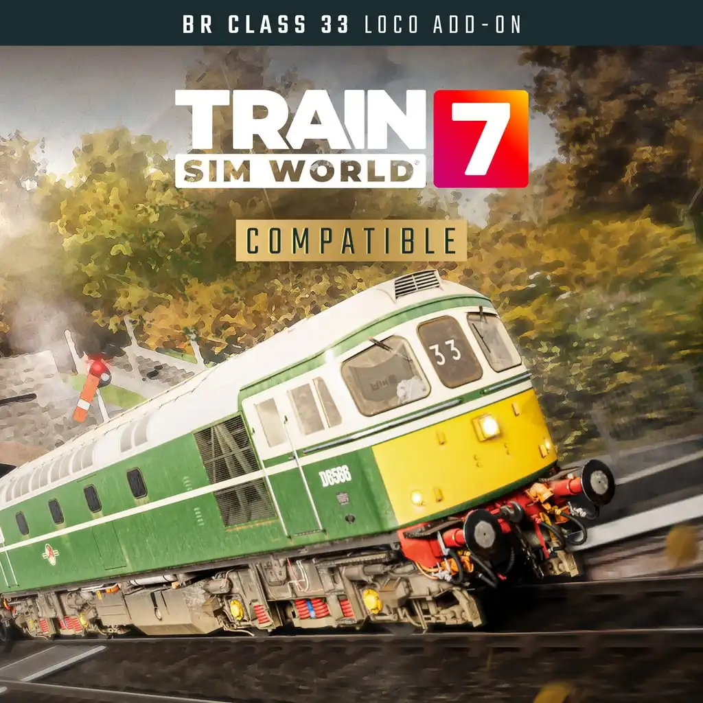 Train Sim World® 7: BR Class 33 Add-On — Train Sim World® 7