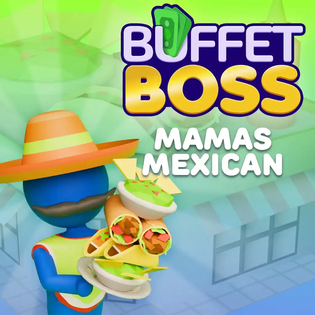 Buffet Boss: Mamas Mexican — Buffet Boss
