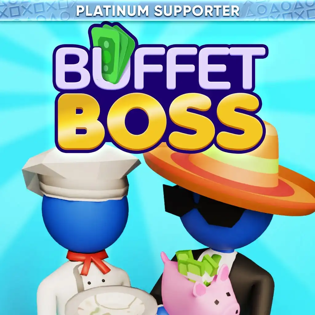 Buffet Boss: Platinum Supporter — PS4/PS5 ფასი საქართველოში
