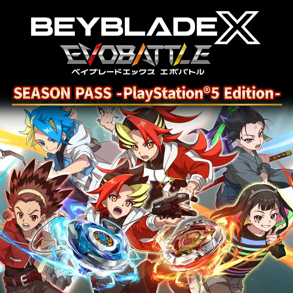 BEYBLADE X EVOBATTLE SEASON PASS - PlayStation®5 Edition - — BEYBLADE X EVOBATTLE