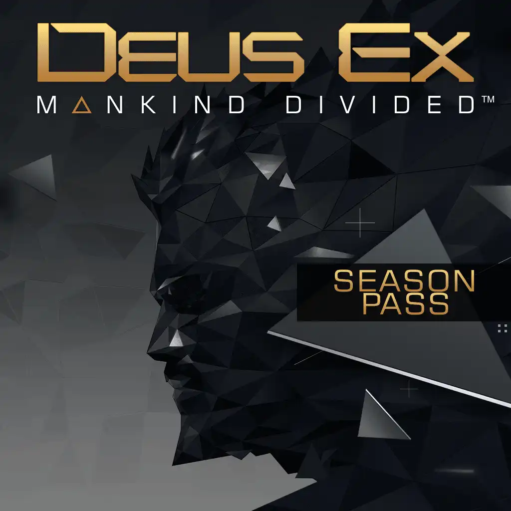 Deus Ex: Mankind Divided - Season Pass — Deus Ex: Mankind Divided™
