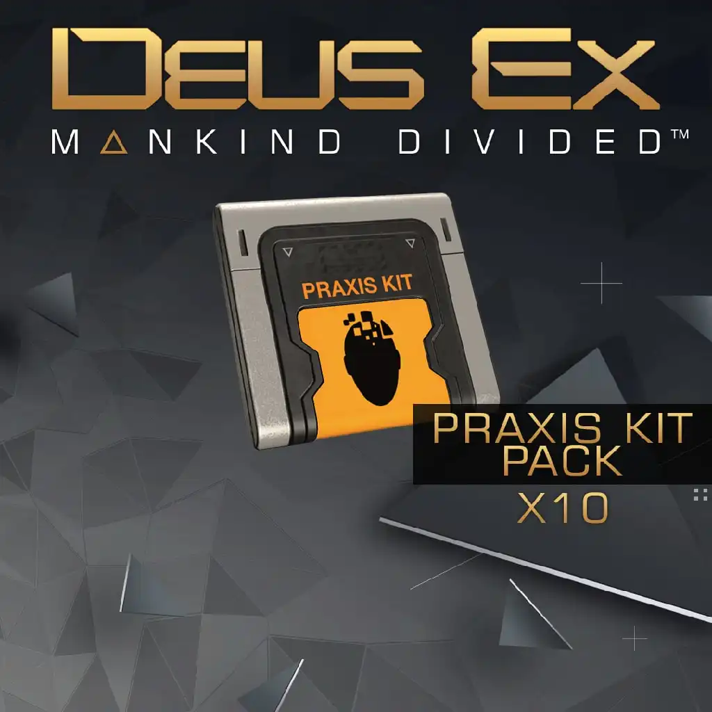 Deus Ex: Mankind Divided - Praxis Kit Pack (x10) — Deus Ex: Mankind Divided™