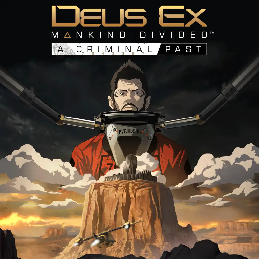 Deus Ex: Mankind Divided - A Criminal Past — Deus Ex: Mankind Divided™