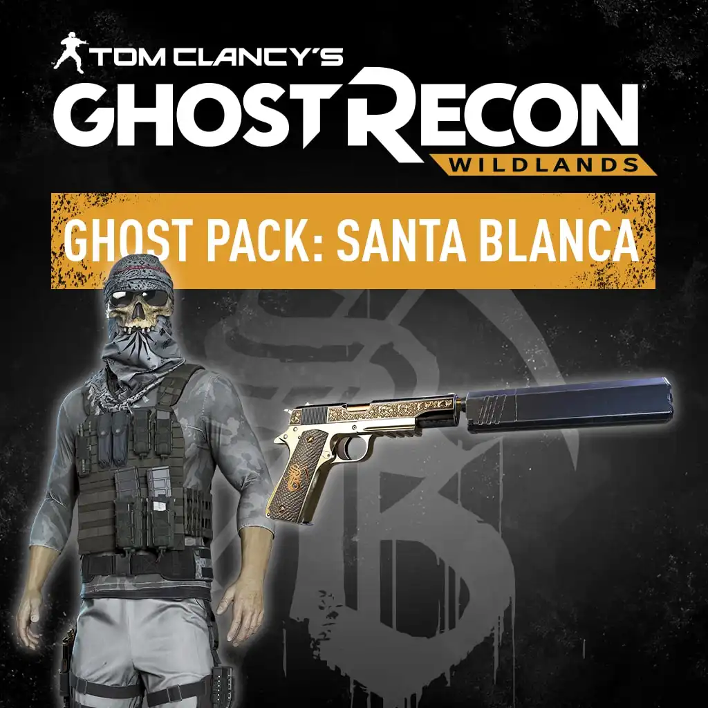 Ghost Recon® Wildlands - Ghost Pack : Santa Blanca — Tom Clancy's Ghost Recon® Wildlands