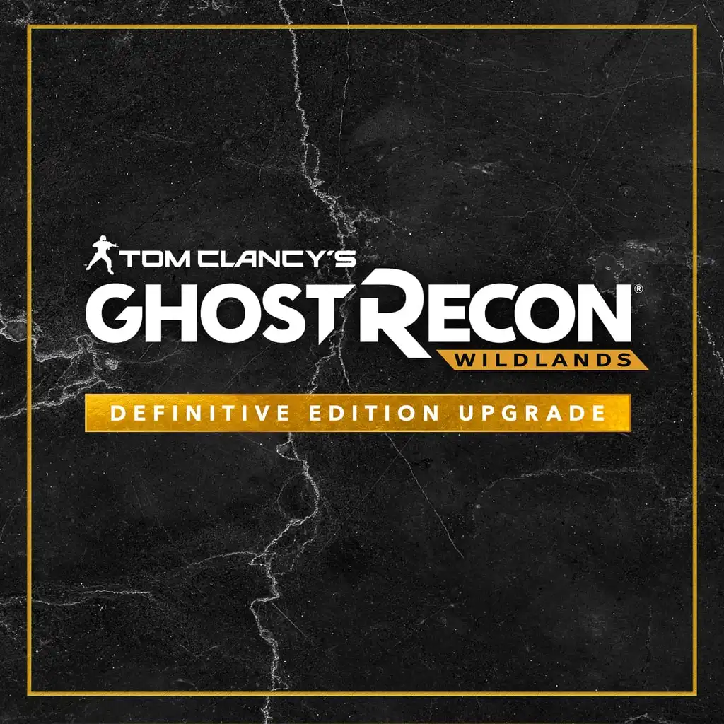 Tom Clancy's Ghost Recon Wildlands: Definitive Edition Upgrade — Tom Clancy's Ghost Recon Wildlands