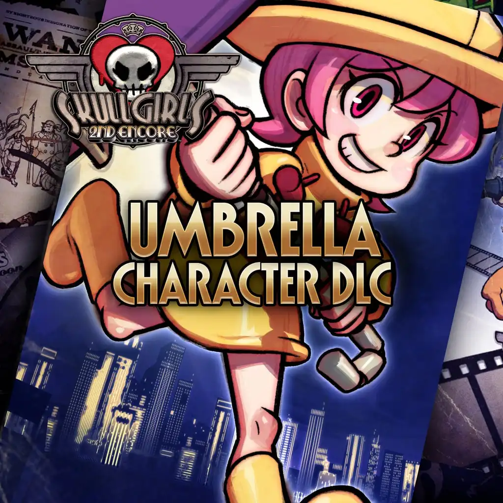Skullgirls: Umbrella — Skullgirls 2nd Encore