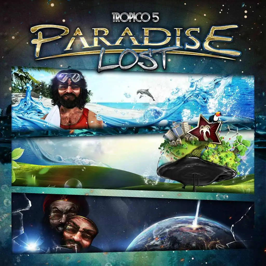 Paradise Lost — Tropico 5