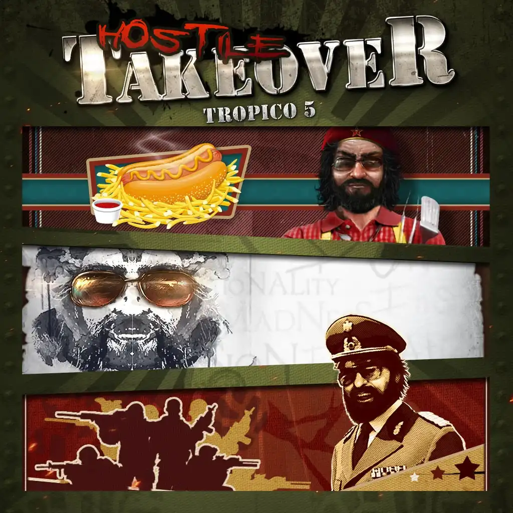 Hostile Takeover — Tropico 5
