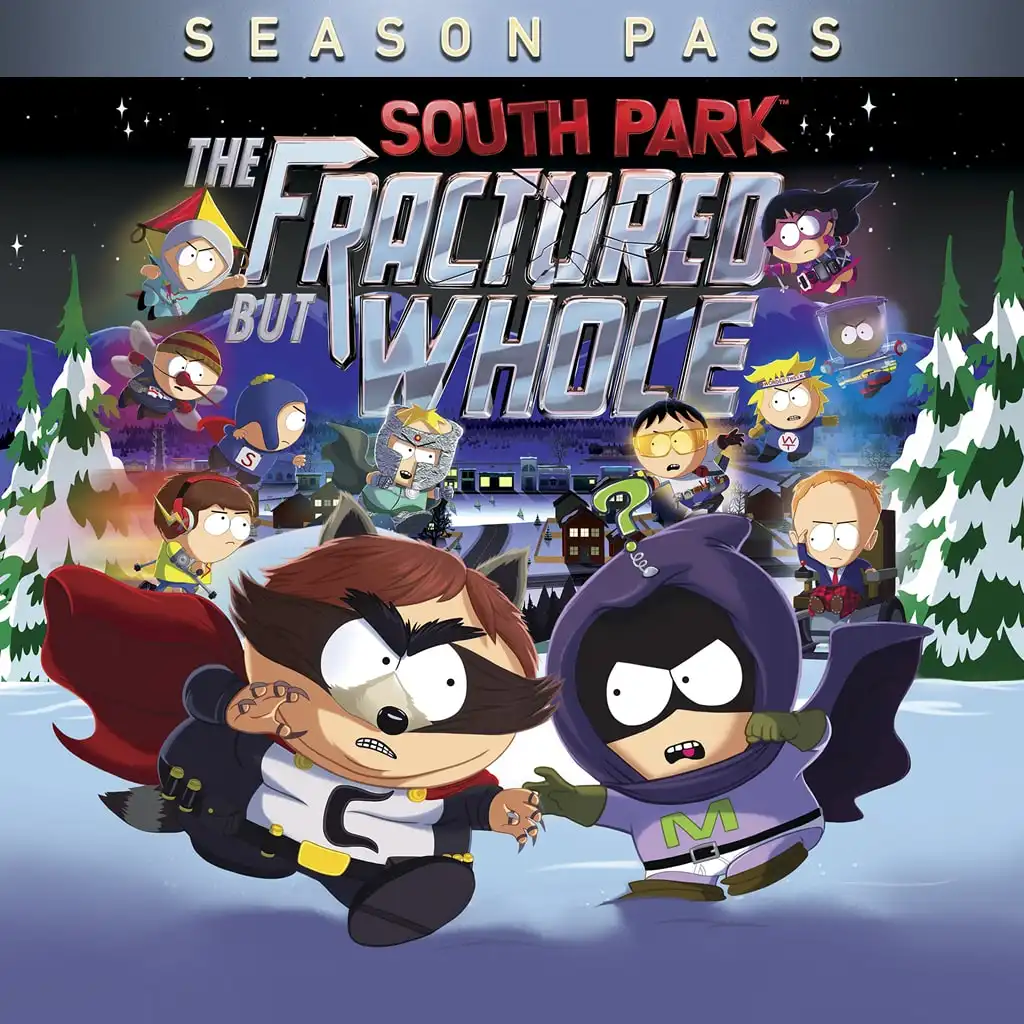 South Park™: The Fractured but Whole™ - SEASON PASS — South Park™: The Fractured But Whole™