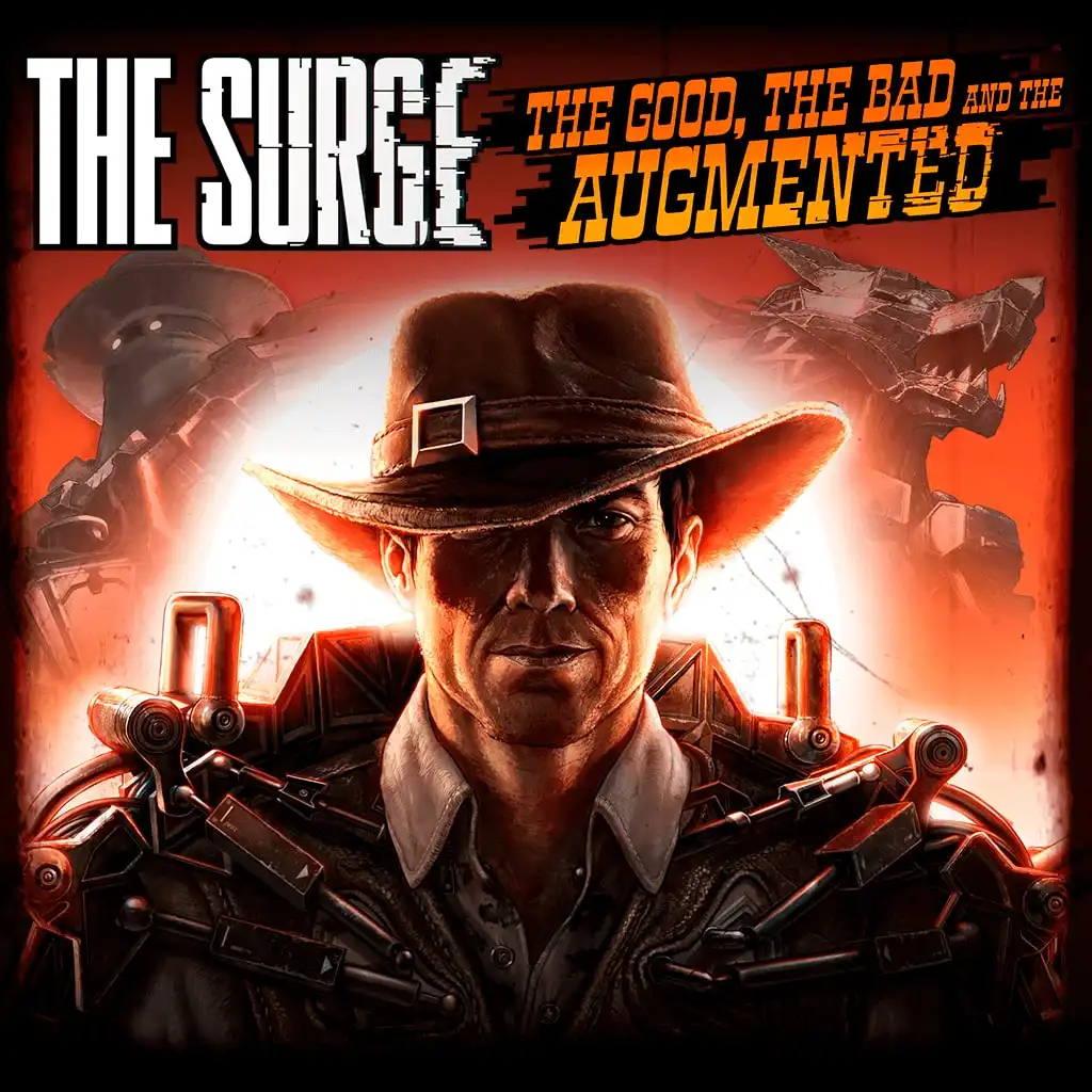 The Surge - The Good, the Bad and the Augmented Expansion — The Surge