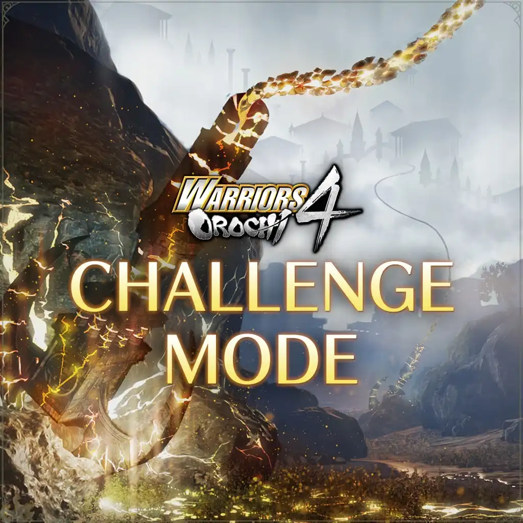 WARRIORS OROCHI 4: Challenge Modes — WARRIORS OROCHI 4 Ultimate