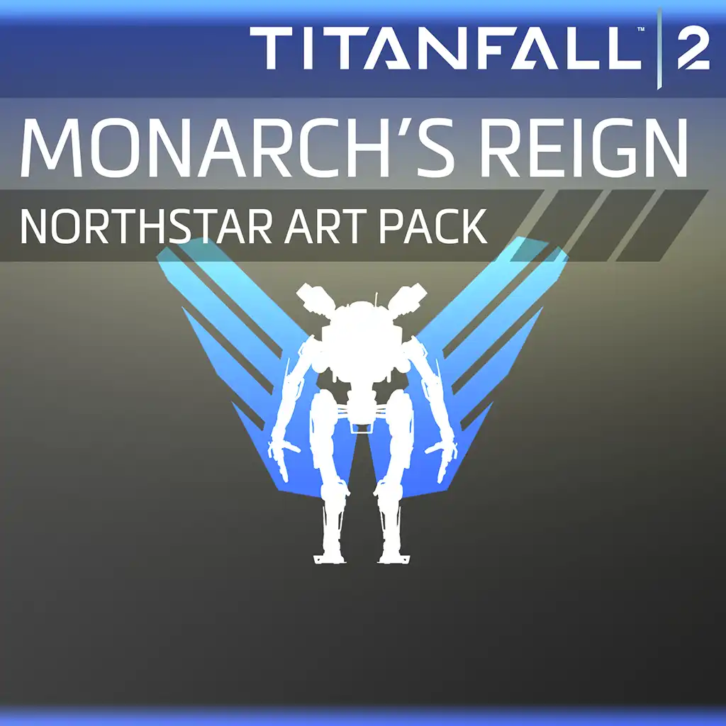 Titanfall™ 2: Monarch's Reign Northstar Art Pack — Titanfall™ 2