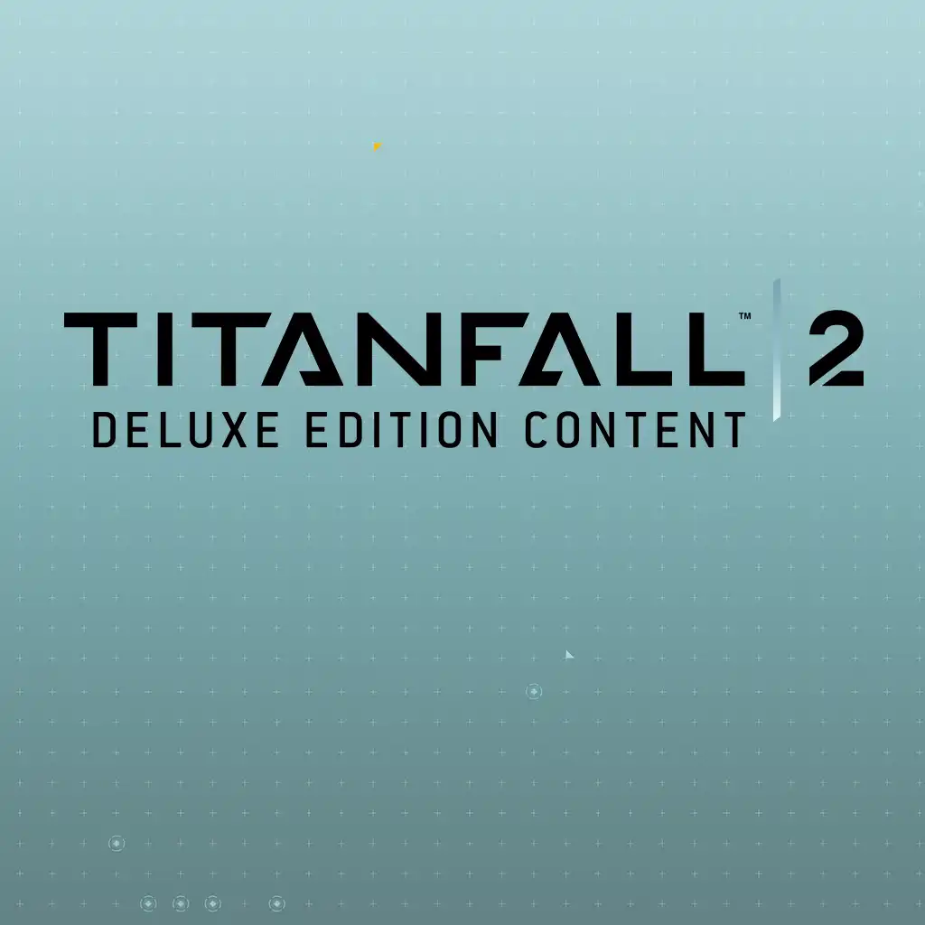 Titanfall™ 2 Deluxe Edition Content — Titanfall™ 2