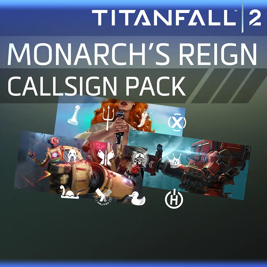 Titanfall™ 2: Monarch's Reign Callsign Pack — Titanfall™ 2