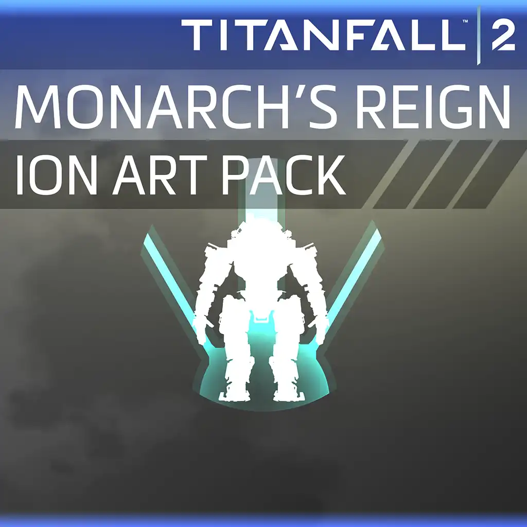Titanfall™ 2: Monarch's Reign Ion Art Pack — Titanfall™ 2