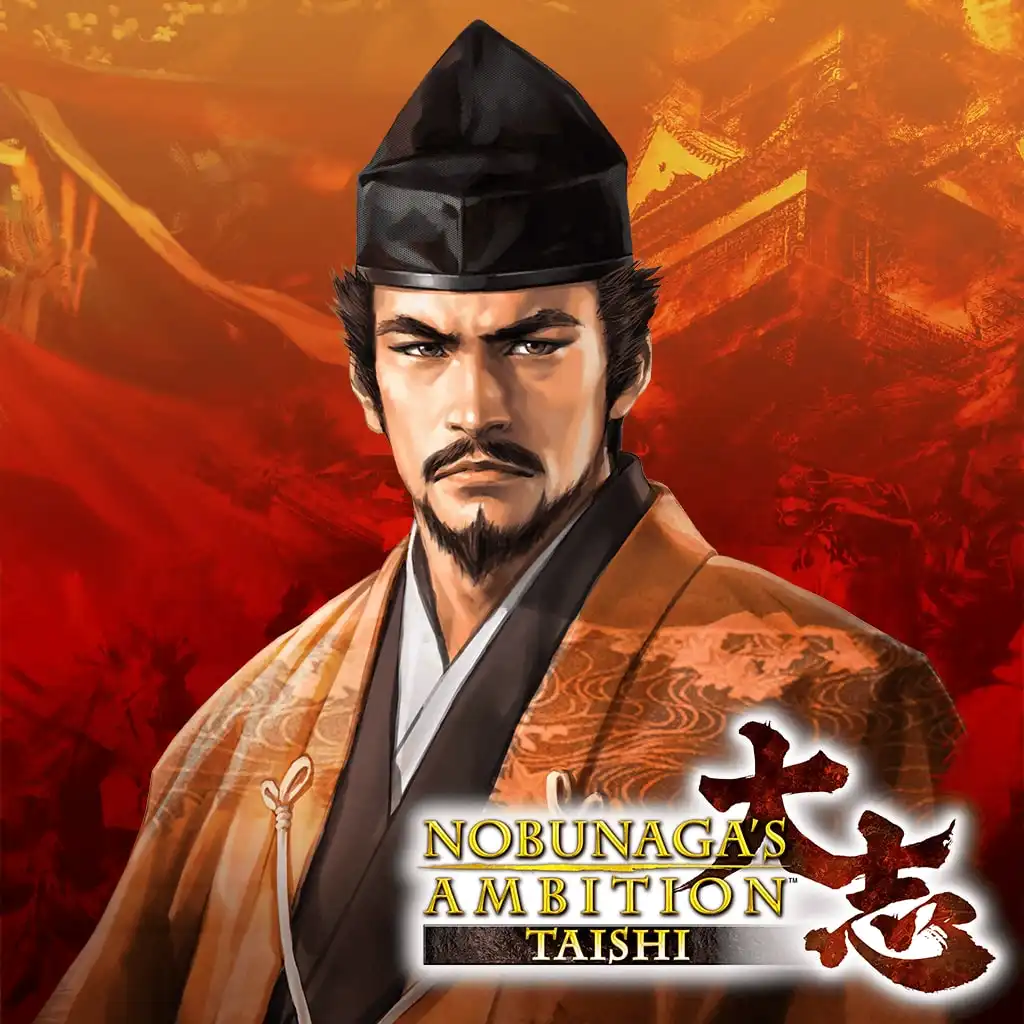 NOBUNAGA'S AMBITION: Taishi: Scenario 'Birth of Nobunaga' — NOBUNAGA'S AMBITION: Taishi