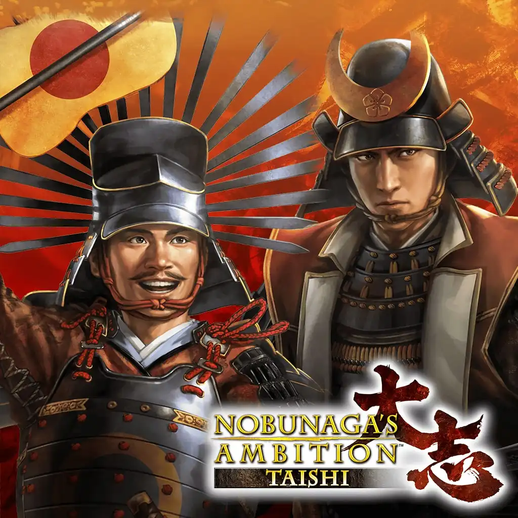 NOBUNAGA'S AMBITION: Taishi: Scenario 'Fateful Clash' — NOBUNAGA'S AMBITION: Taishi