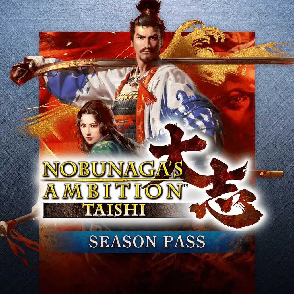 NOBUNAGA'S AMBITION: Taishi: Season Pass — NOBUNAGA'S AMBITION: Taishi