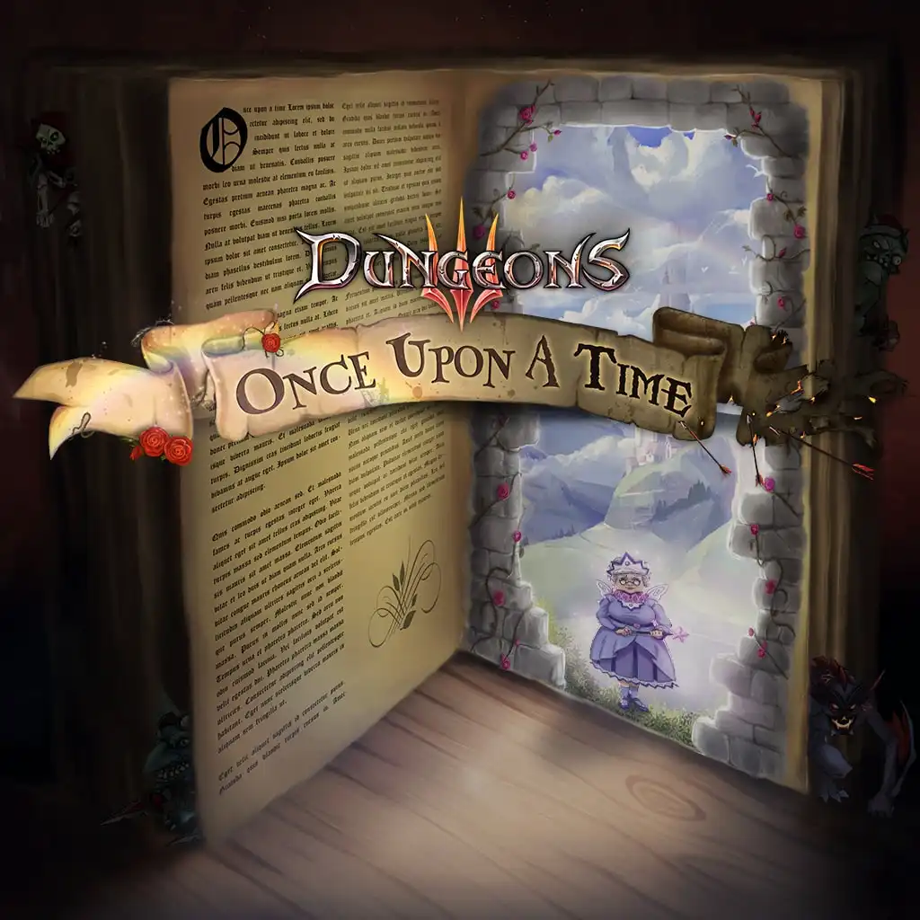 Dungeons 3 - Once upon A Time — Dungeons 3