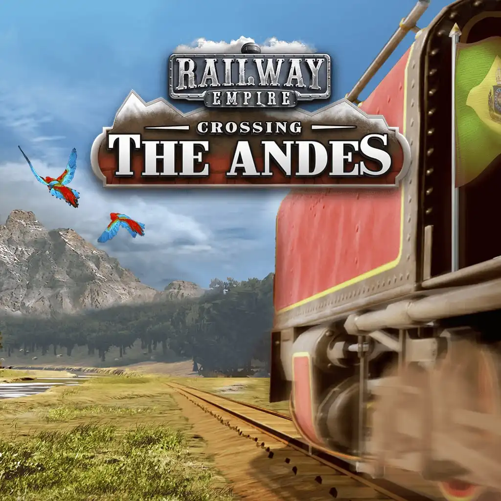 Railway Empire - Crossing the Andes — Railway Empire