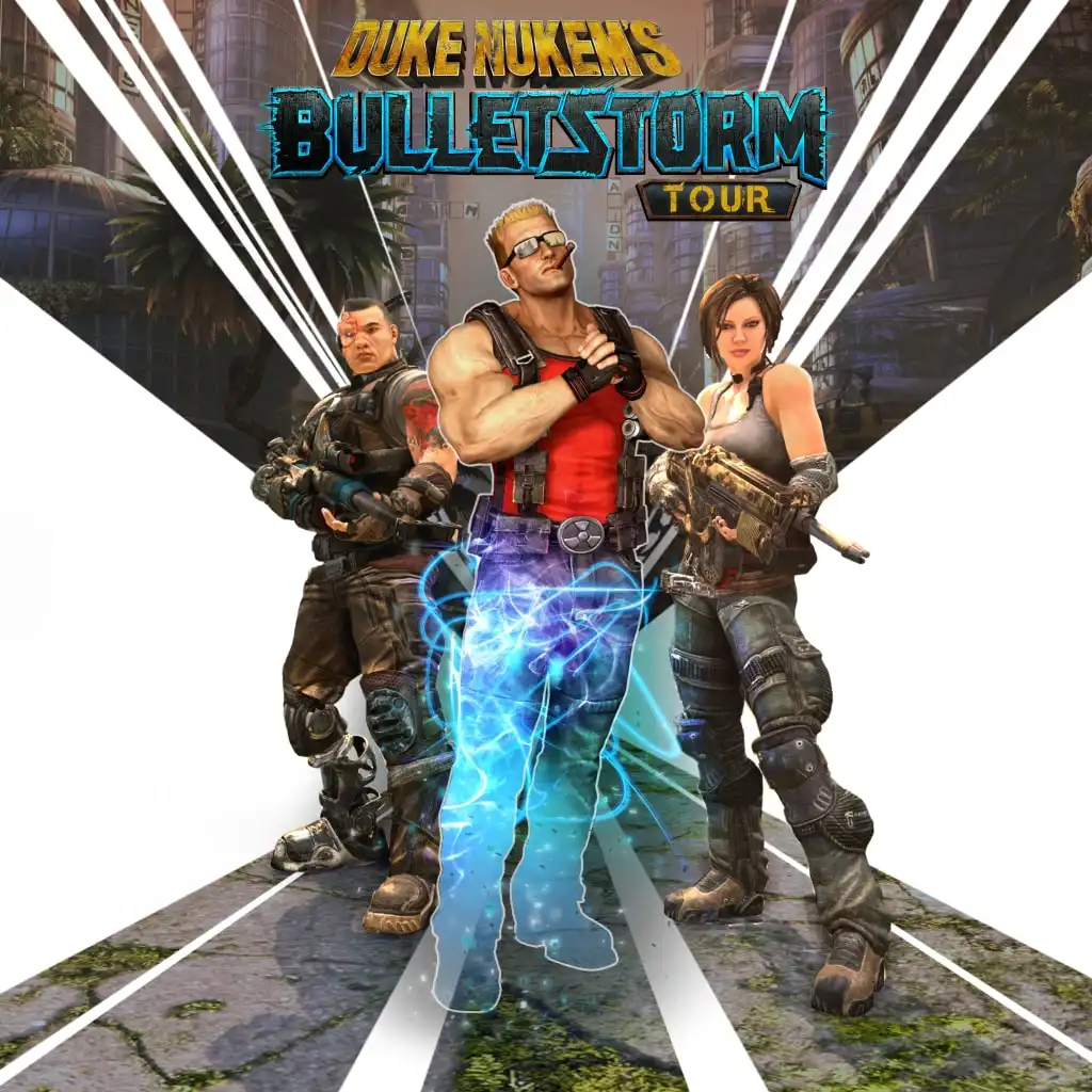 Duke Nukem's Bulletstorm Tour — Bulletstorm: Full Clip Edition