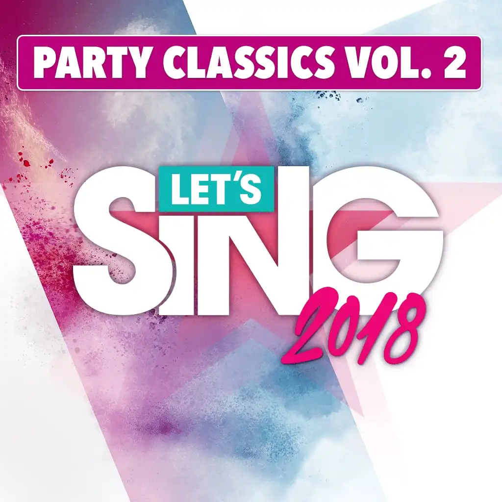 Let's Sing 2018 Party Classics Vol. 2 Song Pack — Let's Sing 2018
