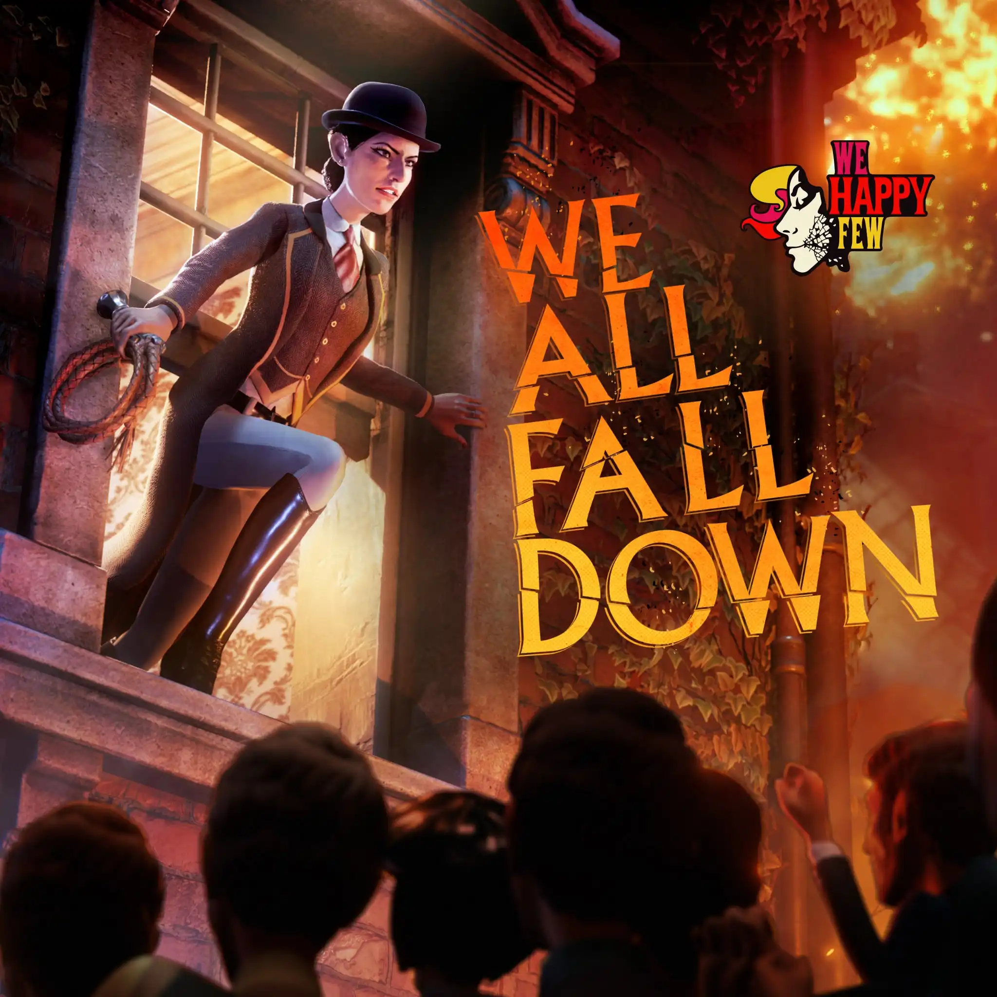 We Happy Few - We All Fall Down — We Happy Few