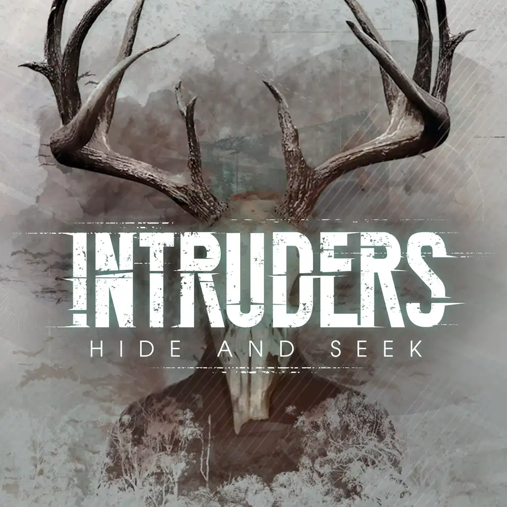 Intruders: Hide and Seek — Intruders: Hide and Seek