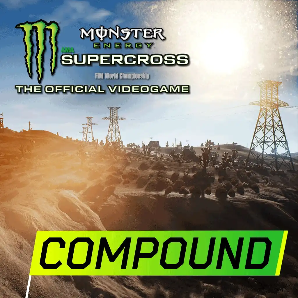 Monster Energy Supercross - Compound — Monster Energy Supercross - The Official Videogame
