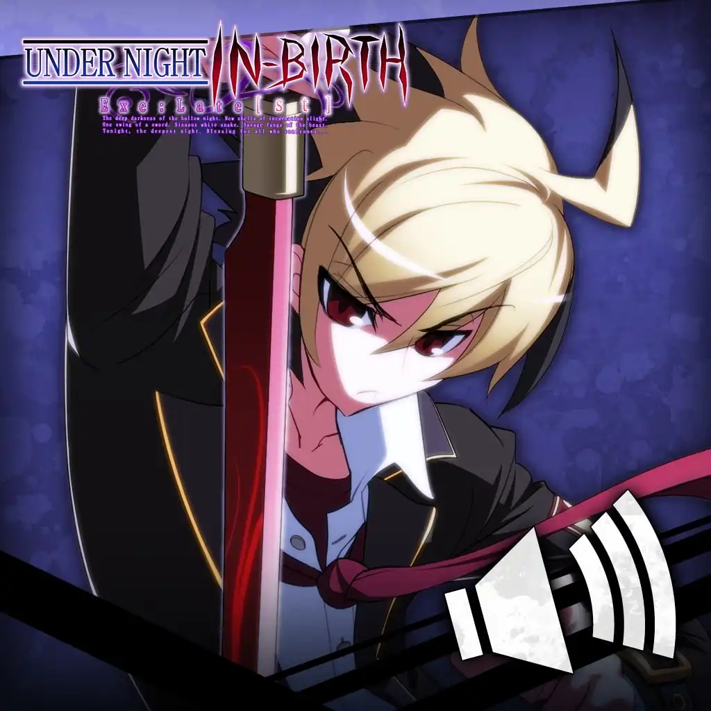 UNIB Exe:Late[st] - Round Call Voice Hyde [Cross-Buy] — UNDER NIGHT IN-BIRTH Exe:Late[st]