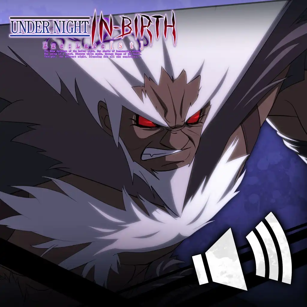 UNIB Exe:Late[st] - Round Call Voice Waldstein [Cross-Buy] — UNDER NIGHT IN-BIRTH Exe:Late[st]