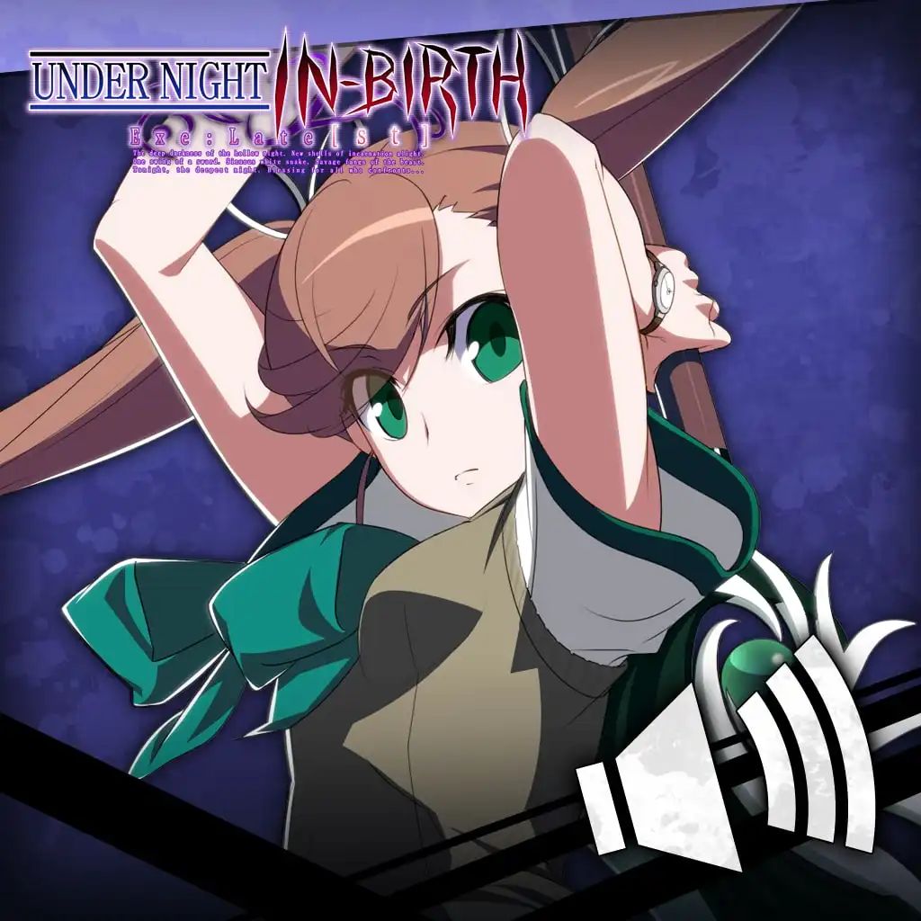 UNIB Exe:Late[st] - Round Call Voice Nanase [Cross-Buy] — UNDER NIGHT IN-BIRTH Exe:Late[st]