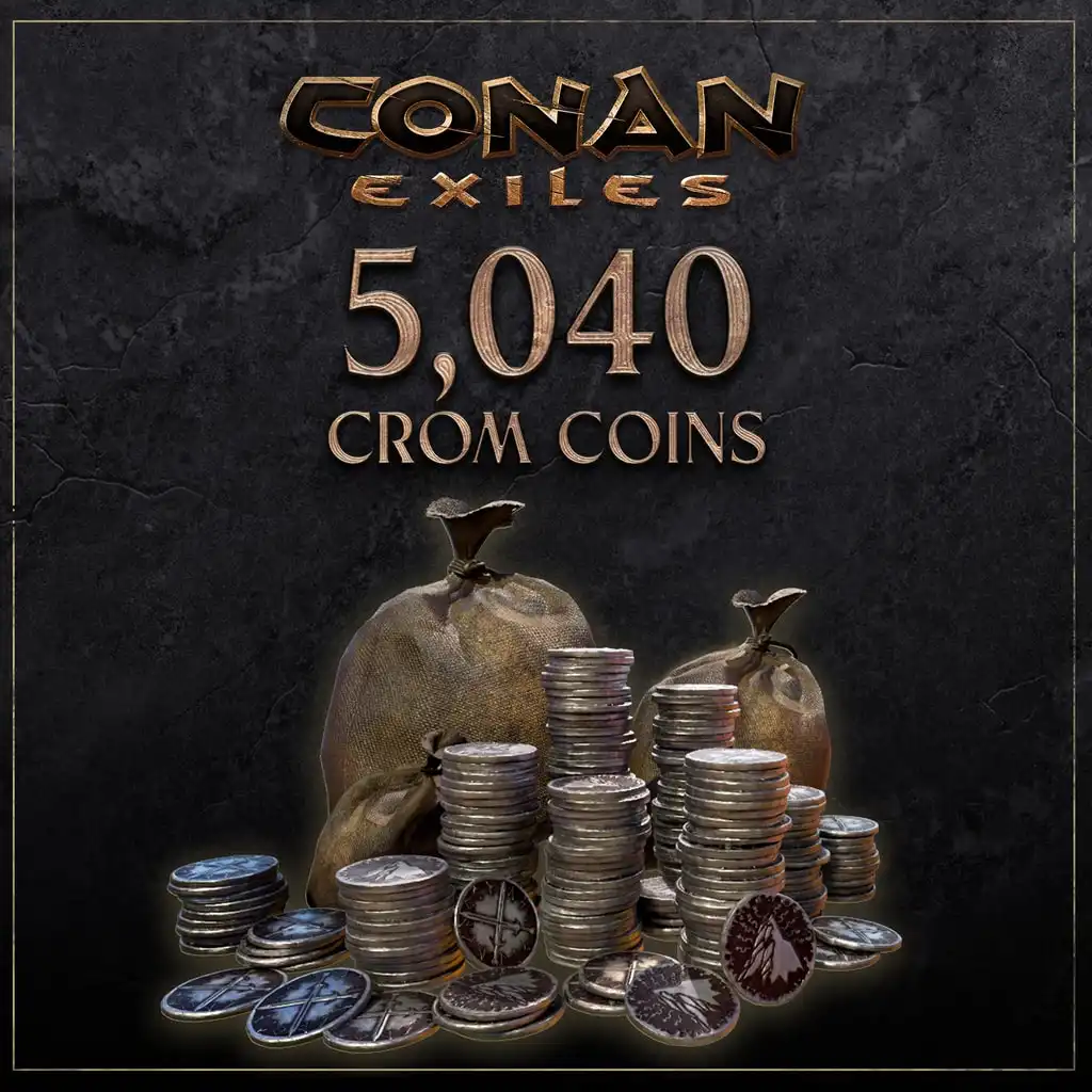 Conan Exiles - 5,040 Crom Coins — Conan Exiles