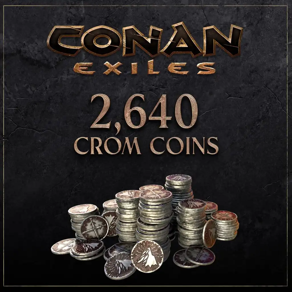 Conan Exiles - 2,640 Crom Coins — Conan Exiles