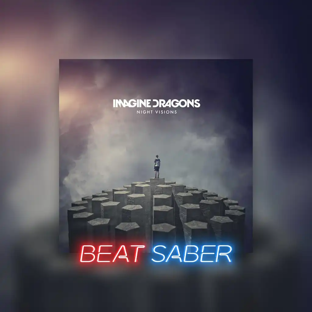 Beat Saber: Imagine Dragons - 'Radioactive' — Beat Saber