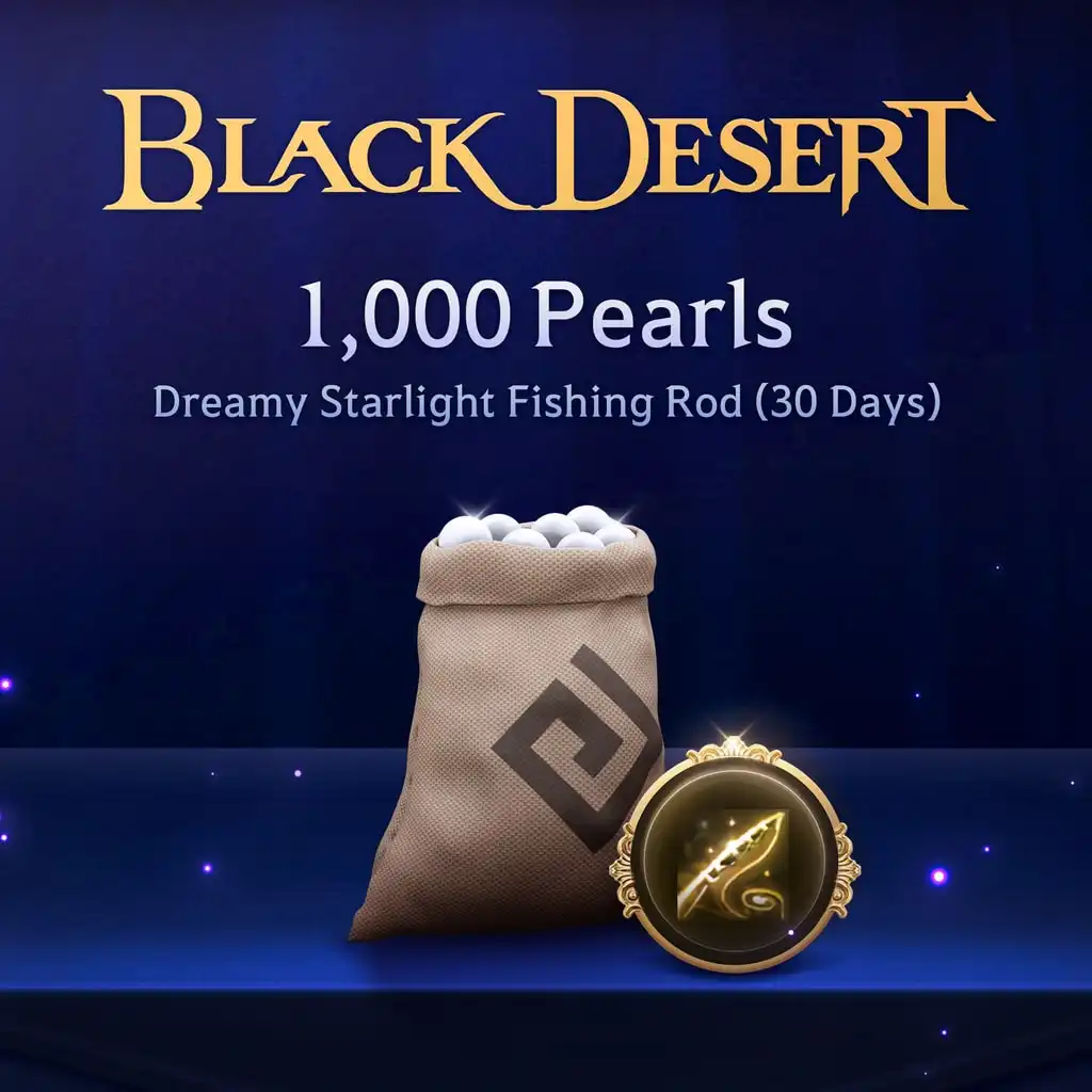 Black Desert - [Dreamy Starlight Fishing Rod] 1,000 Special Pearl Box: Sept 2026 — Black Desert