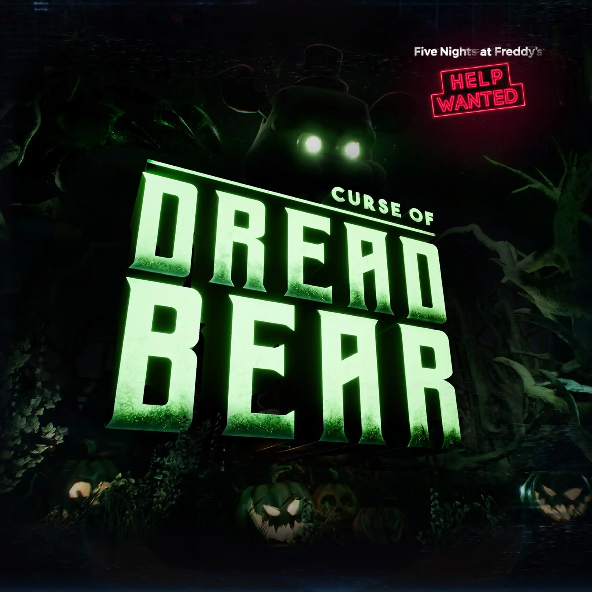 Curse of Dreadbear — Five Nights at Freddy's VR: Help Wanted