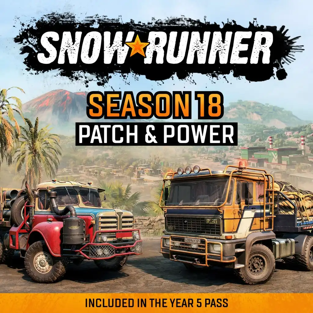 SnowRunner - Season 18: Patch & Power — SnowRunner
