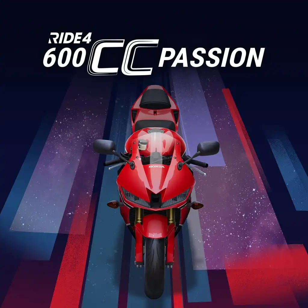 RIDE 4 - 600cc Passion — Ride 4